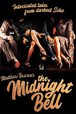 Matthew Bourne’s The Midnight Bell